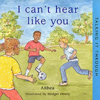 I Can't Hear Like You