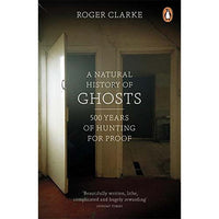 A Natural History of Ghosts
