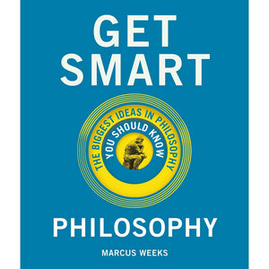 Get Smart: Philosophy