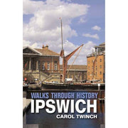 Walks Through History:  Ipswich