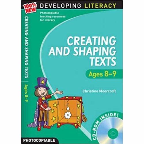 Creating & Shaping Texts  (For Ages 8-9)