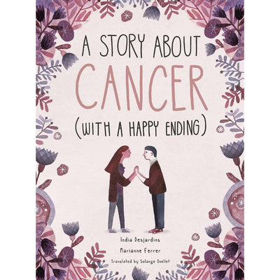 A Story About Cancer (With a Happy Ending)