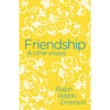 Friendship & Other Essays