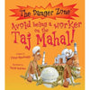 Danger Zone:  Avoid Being a Worker on the Taj Mahal