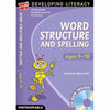 Word:  Structure & Spelling  (For Age 9-10)