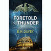 Foretold By Thunder