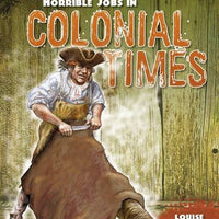 Horrible Jobs in Colonial Times