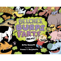 Belches, Burps, Farts - Oh My!