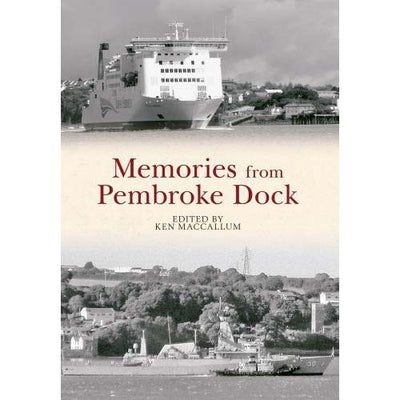 Memories of Pembroke Dock