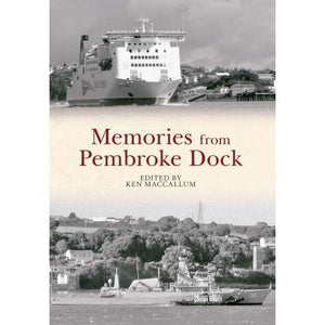Memories of Pembroke Dock