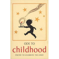 Ode to Childhood - Poetry to Celebrate the Child