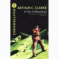 A Fall of Moondust  by Arthur C Clarke