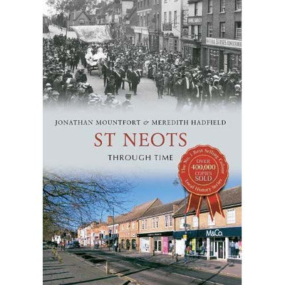 St Neots Through Time