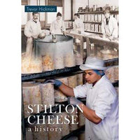 Stilton Cheese - A History
