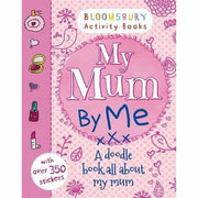 My Mum By Me - A Doodle Book All About My Mum