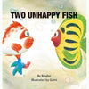 Two Unhappy Fish