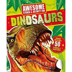 Awesome Sticker and Activity Fun - Dinosaurs