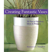 Creating Fantastic Vases