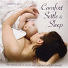 Comfort Settle & Sleep