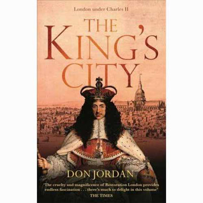 The King's City: London Under Charles II