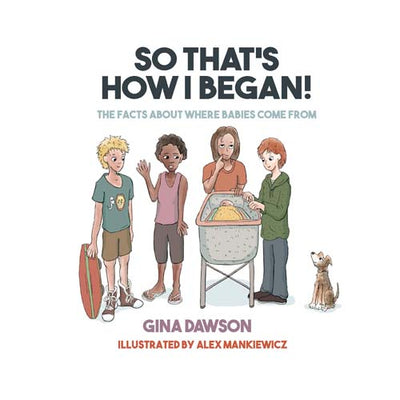 So That's How I Began!